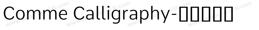 Comme Calligraphy字体转换